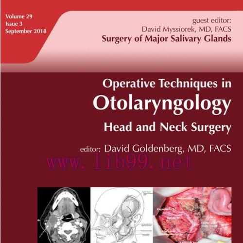 [AME]Surgery of Major Salivary Glands (Operative Techniques in Otolaryngology &ndash; Head and Neck S...