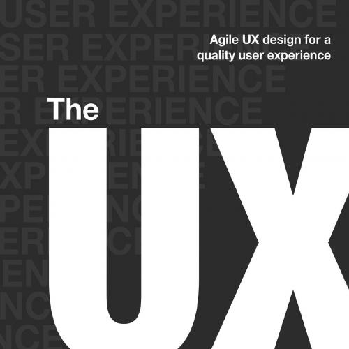 UX Book Agile UX Design for a Quality User Experience 2nd Edition by Rex Hartson, The