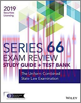 Wiley Series 66 Securities Licensing Exam Review 2019 + Test Bank: The Uniform Combined State L...