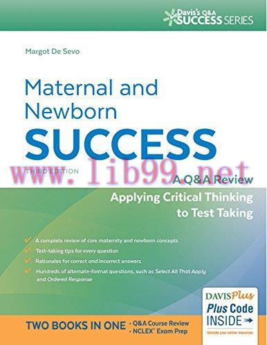 [AME]Maternal and Newborn Success: A Q&A Review Applying Critical Thinking to Test Taking, 3rd ...