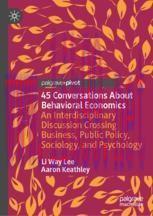 [PDF]45 Conversations About Behavioral Economics: An Interdisciplinary Discussion Crossing Busi...