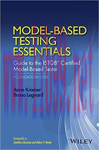 Model-Based Testing Essentials &ndash; Guide to the ISTQB Certified Model-Based Tester: Foundation Le...