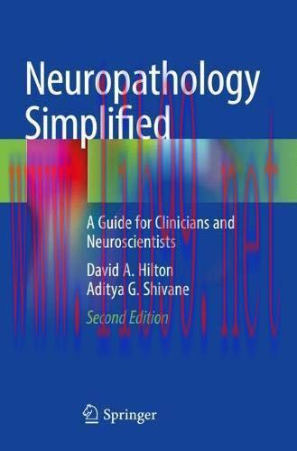 [AME]Neuropathology Simplified: A Guide for Clinicians and Neuroscientists, 2nd Edition (Origin...
