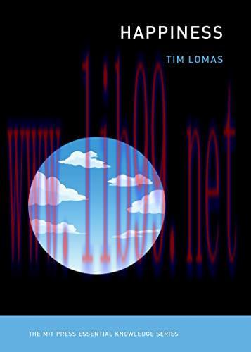 [FOX-Ebook]Happiness (The MIT Press Essential Knowledge series)