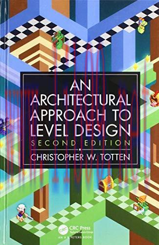 [FOX-Ebook]Architectural Approach to Level Design, 2nd edition