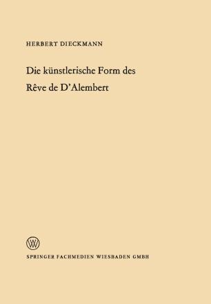 Die k&uuml;nstlerische Form des R&ecirc;ve de D&rsquo;Alembert