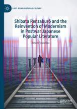 [PDF]Shibata Renzaburō and the Reinvention of Modernism in Postwar Japanese Popular Literature