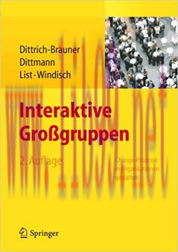 (PDF)Interaktive Gro&szlig;gruppen: Change-Prozesse in Organisationen gestalten (German Edition) 2nd ...