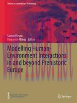 [PDF]Modelling Human-Environment Interactions in and beyond Prehistoric Europe