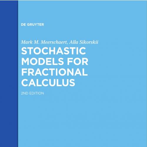 Stochastic Models for Fractional Calculus, 2e