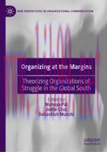 [PDF]Organizing at the Margins: Theorizing Organizations of Struggle in the Global South