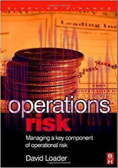 (PDF)Operations Risk: Managing a Key Component of Operational Risk (Elsevier Finance) 1st Editi...