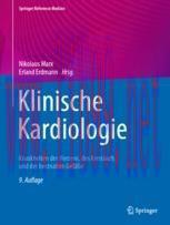 [PDF]Klinische Kardiologie: Krankheiten des Herzens, des Kreislaufs und der herznahen Gefäße