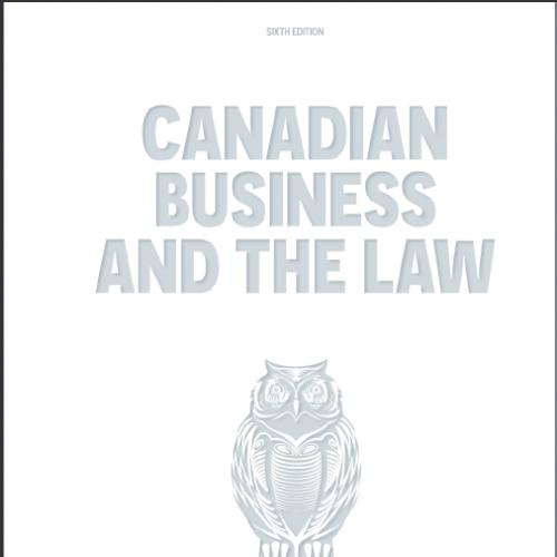 (Test Bank)Canadian Business and The Law 6th Edition by Duplessis.zip