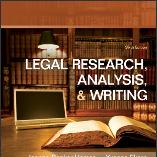 (IM)Legal Research, Analysis, and Writing, 6th Edition by Joanne B Hames.zip