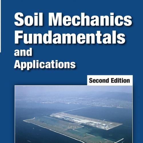 Soil Mechanics Fundamentals and Applications 2nd edition - Hazarika, Hemanta, Ishibashi, Isao