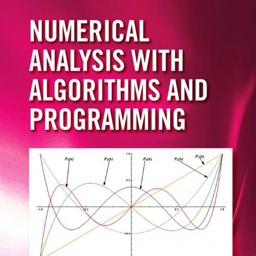Numerical Analysis with Algorithms and Programming