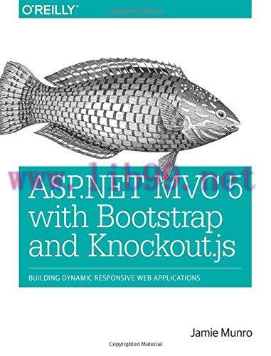 [FOX-Ebook]ASP.NET MVC 5 with Bootstrap and Knockout.js: Building Dynamic, Responsive Web Appli...