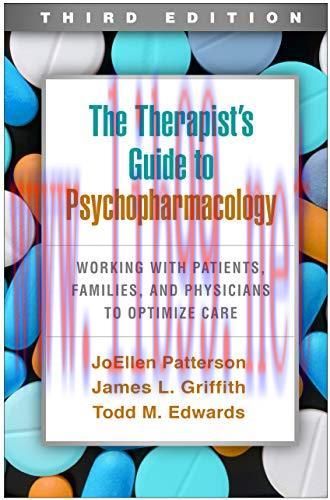 [AME]The Therapist's Guide to Psychopharmacology, Third Edition: Working with Patients, Familie...