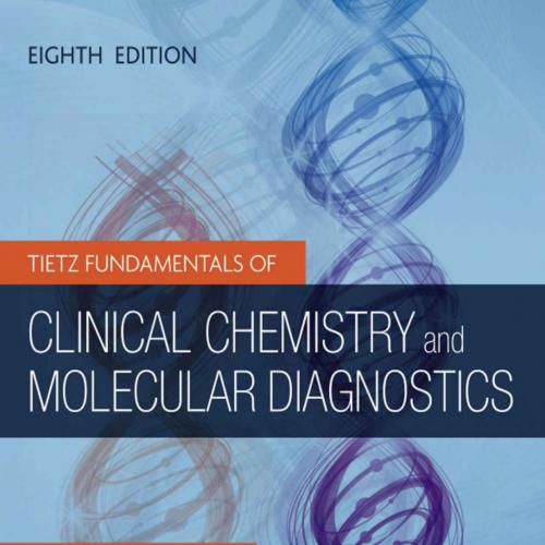 Tietz Fundamentals of Clinical Chemistry and Molecular Diagnostics 8th Edition Nader Rifai - Na...