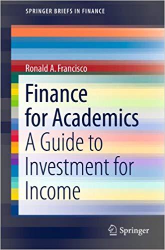 (PDF)Finance for Academics A Guide to Investment for Income (SpringerBriefs in Finance) 2011 Ed...