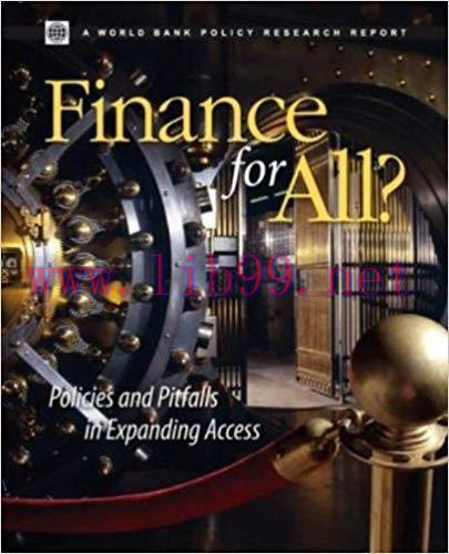 (PDF)Finance for All?: Policies and Pitfalls in Expanding Access (Policy Research Reports) 1st ...