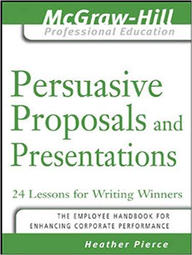 (PDF)Persuasive Proposals and Presentations 24 Lessons for Writing Winners (The McGraw-Hill Pro...
