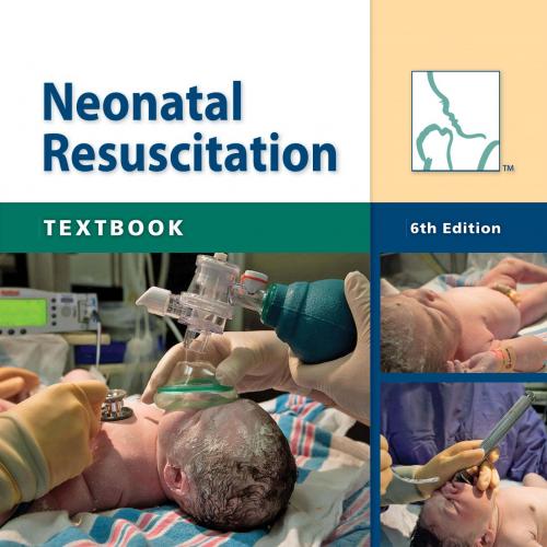 Textbook of Neonatal Resuscitation