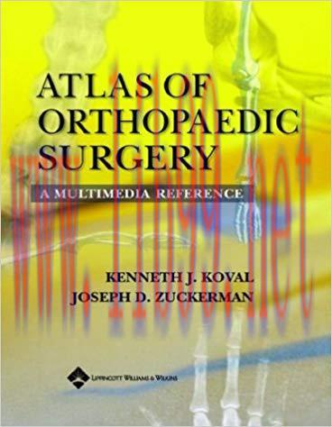 [PDF]Atlas of Orthopaedic Surgery - A Multimedia Reference