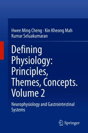 Defining Physiology Principles, Themes, Concepts. Volume 2