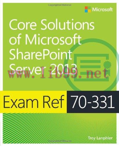 [FOX-Ebook]Exam Ref 70-331: Core Solutions of Microsoft SharePoint Server 2013