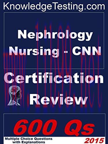 (PDF)Nephrology Nursing &ndash; CNN Certification Review (Certification in Nephrology Nursing Book 1)