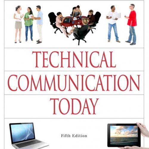 Pearson.Technical.Communication.Today.5th.Edition.0321907981 - Richard Johnson-Sheehan