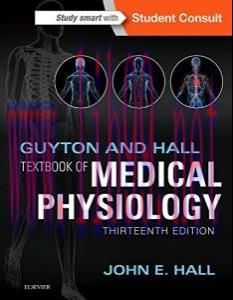 [AME]Guyton and Hall Textbook of Medical Physiology, 13th Edition (ORIGINAL PDF from_ Publisher...