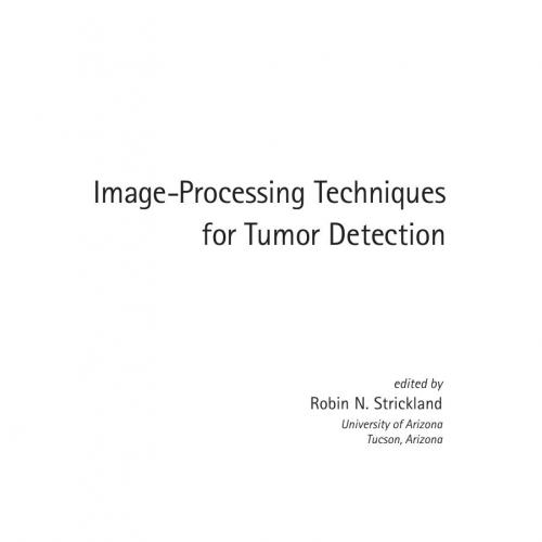 Robin N. Strickland, Image-Processing Techniques for Tumor Detection