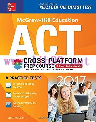 [FOX-Ebook]McGraw-Hill Education ACT 2017 Cross-Platform Prep Course