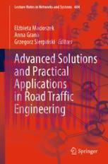[PDF]Advanced Solutions and Practical Applications in Road Traffic Engineering