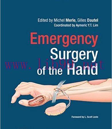 [AME]Emergency Surgery of the Hand, 4th Edition (Original PDF)