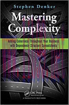 (PDF)Mastering Complexity: Adding Coherence Throughout Your Business with Dependency Structure ...