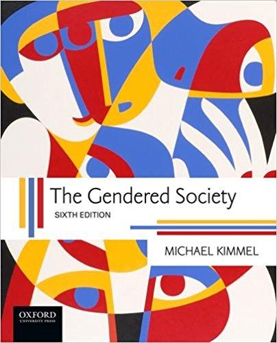 The Gendered Society, 6th Edition [Michael Kimmel]