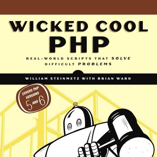 Wicked Cool PHP