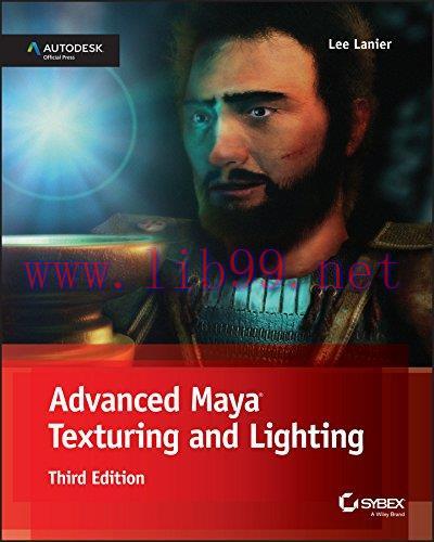 [FOX-Ebook]Advanced Maya Texturing and Lighting, 3rd Edition