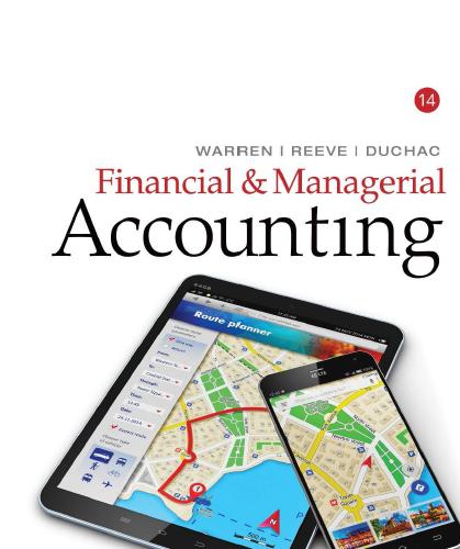 (Solution Manual)Financial & Managerial Accounting , 14th Edition Carl S. Warren.zip