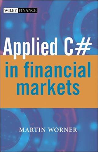 (PDF)Applied C# in Financial Markets (The Wiley Finance Series Book 502) 1st Edition