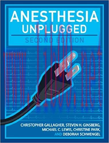 (PDF)Anesthesia Unplugged, Second Edition (Gallagher, Anesthesia Unplugged) 2nd Edition