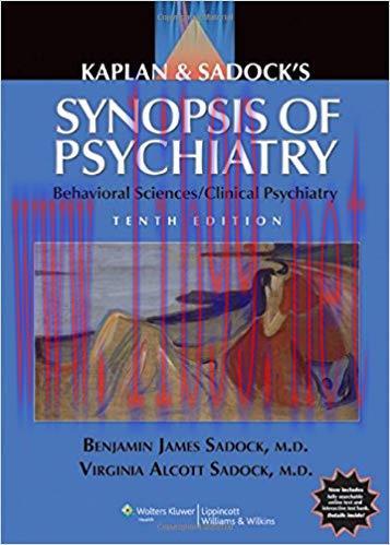 [PDF]Kaplan and Sadock&rsquo;s Synopsis of Psychiatry, 10th Edition
