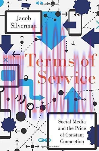 [FOX-Ebook]Terms of Service: Social Media and the Price of Constant Connection