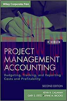 (PDF)Project Management Accounting: Budgeting, Tracking, and Reporting Costs and Profitability ...
