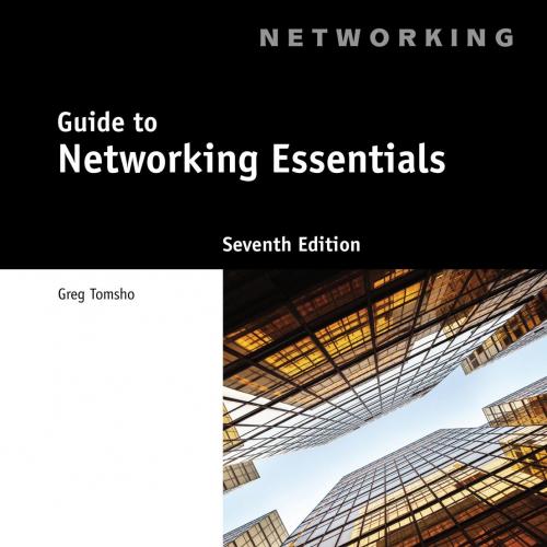 Guide to Networking Essentials, 7th Edition