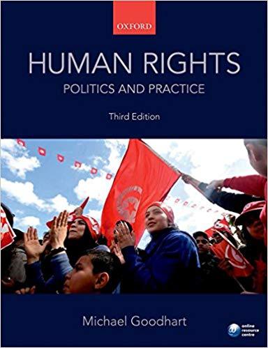 Human Rights Politics and Practice, 3rd Edition [Michael Goodhart]